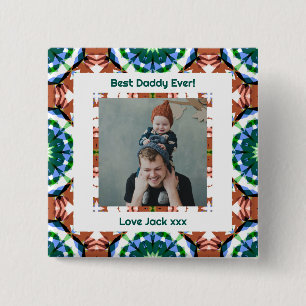Happy Father’s Day Best Daddy Dad Ever Brown Photo 2 Inch Square Button