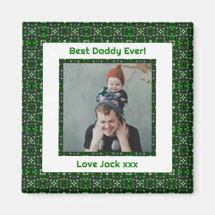 Happy Father’s Day Best Daddy Dad Ever Green Photo Magnet