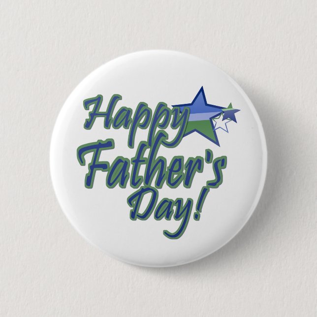 happy fathers Day 2 Inch Round Button (Front)