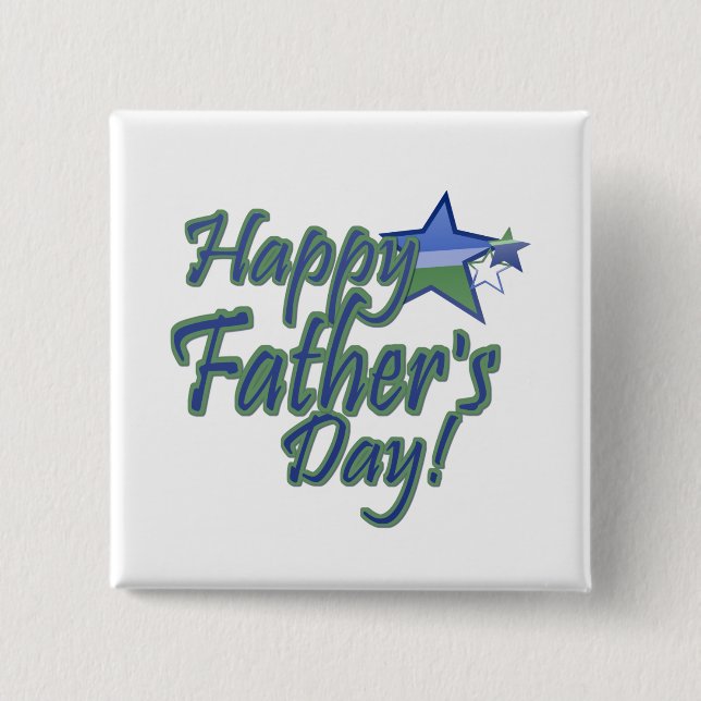 happy fathers Day 2 Inch Square Button (Front)