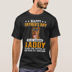Happy Father's Day American Pit Bull Dog Dad  For  T-Shirt