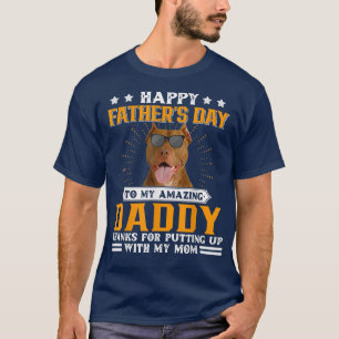 Happy Father's Day American Pit Bull Dog Dad Gifts T-Shirt