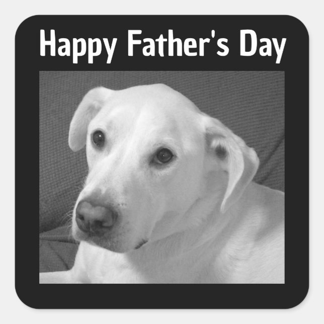 Happy Father's Day Beautiful White Dog Photo Square Sticker (Front)