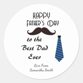 Happy Father's Day Best Dad Ever Moustache Tie Classic Round Sticker