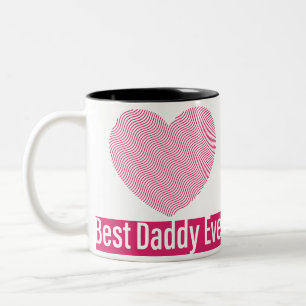 Happy Fathers Day, Best Daddy ever.  Two-Tone Coffee Mug