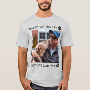 Happy Father's Day Best Dog Dad Ever Custom Photo T-Shirt