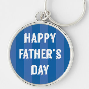 Happy Father's Day Blue Stripes - Father's Day Keychain
