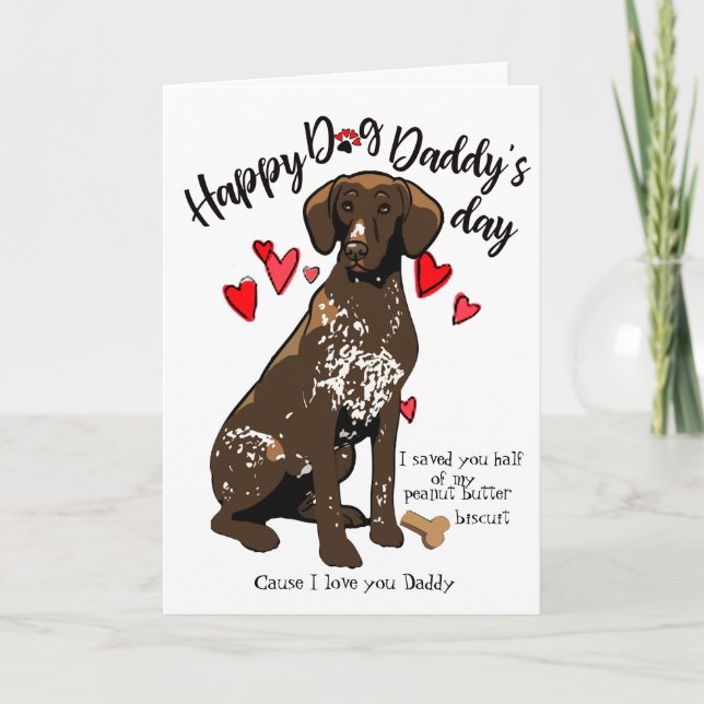 Happy Fathers Day Card - Your Short haired Pointer (Front)