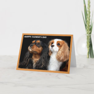 Happy Father's Day Cavalier King Charles Spaniels Card