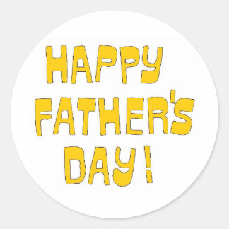 Happy Father's Day! Classic Round Sticker