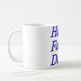 Happy Fathers Day Coffee Mug