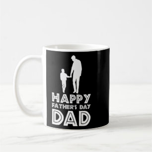 Happy Father's Day Dad Best Dad Ever Fatherhood Coffee Mug