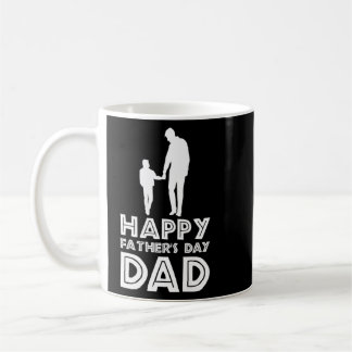 Happy Father's Day Dad Best Dad Ever Fatherhood Coffee Mug