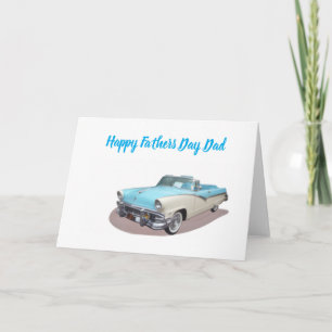 Happy Fathers Day Dad Classic Car Card