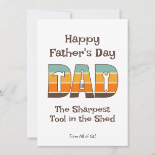 Happy Father's Day Dad Sharpest Tool in the Shed Holiday Card