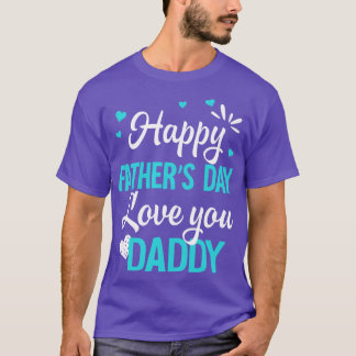 Happy Fathers Day Daddy For Dad Kids Youth T-Shirt