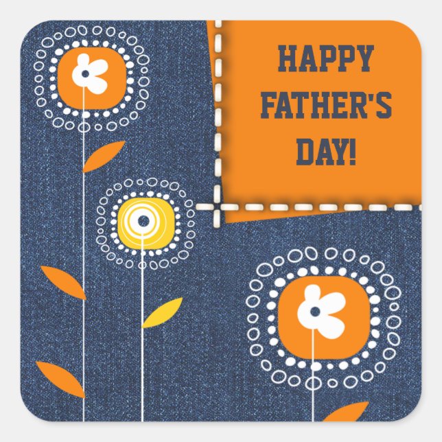 Happy Father's Day. Denim Pattern  Square Sticker (Front)