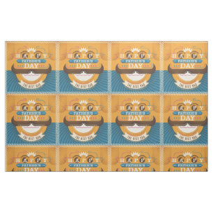 Happy Father's Day Fabric