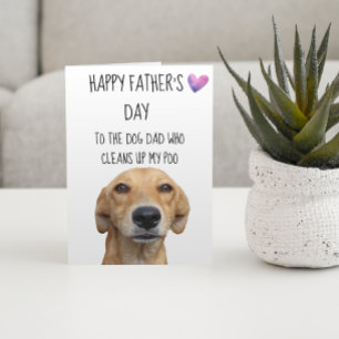 Happy Father's Day From the Dog Cute Funny Card