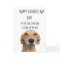 Happy Father's Day From the Dog Cute Funny