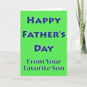 Happy Father's Day from Your Favourite Son Card