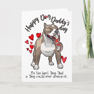 Happy Father's Day from your Pit Bull Card