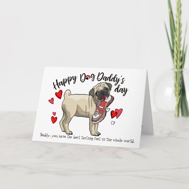 Happy Father's Day from your Pug Dog Card (Front)