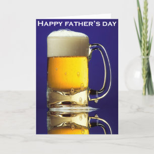 Happy Fathers Day Glass of Beer Card