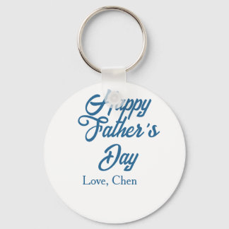 Happy father's day grey name love best Daddy ever Keychain