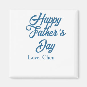 Happy father's day grey name love best Daddy ever Magnet