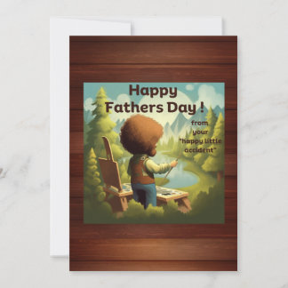 Happy Father's Day - Happy Little Accident Holiday Card