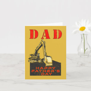 Happy Father's Day Heavy Equipment Builder Dad Card