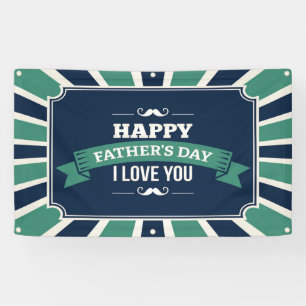 happy fathers day...i love you banner