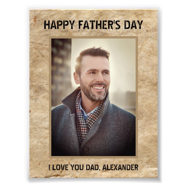 Happy Father's Day I Love You Dad Custom  Photo Print (Front)
