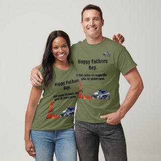 Happy Fathers Day - Into the fire T shirt. T-Shirt