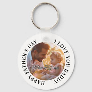 Happy Father's Day Love You Daddy Photo Keychain