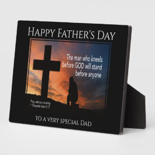 Happy Father's Day MAN WHO KNEELS BEFORE GOD Plaque