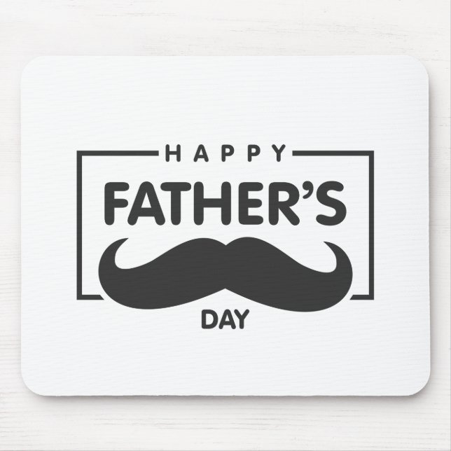Happy Father's Day Moustache | Mouse Pad (Front)