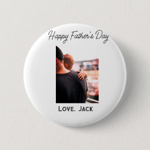 Happy father's day photo modern love simple father 2 inch round button