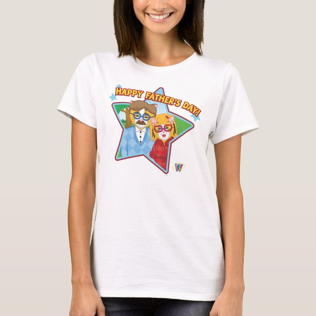 Happy Father's Day! T-Shirt (Front)