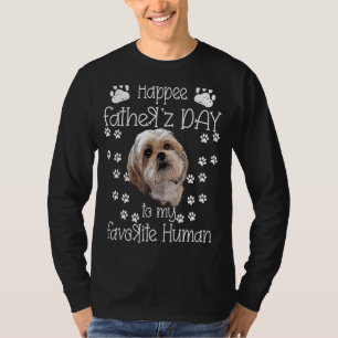 Happy Father's Day To My Favourite Human Shih Tzu T-Shirt