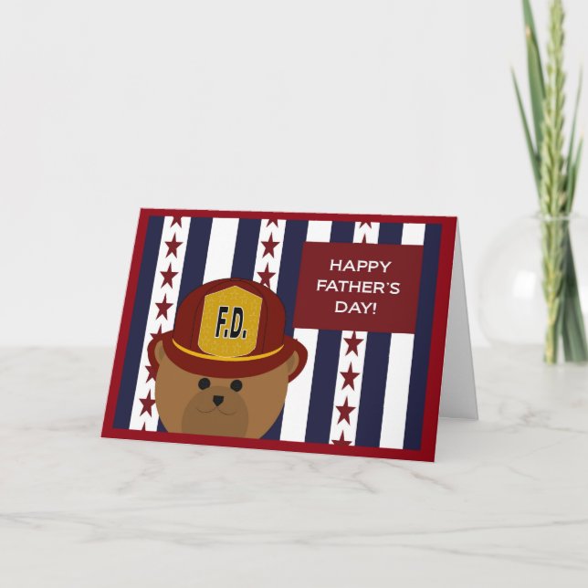 Happy Father's Day to my Firefighter Hero & Dad! Card (Front)