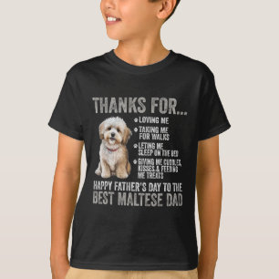 Happy Fathers Day To The Best Maltese Dad - Maltes T-Shirt