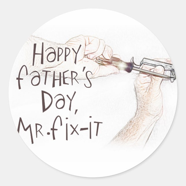 Happy Fathers Day to the Handyman! Classic Round Sticker (Front)