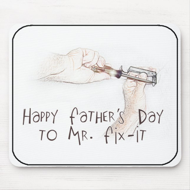 Happy Fathers Day to the Handyman! Mouse Pad (Front)
