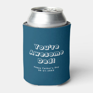 "Happy Father's Day" "Your Awesome Dad" Typography Can Cooler