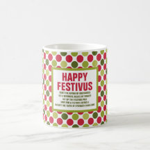 Happy Festivus Holiday Mug by ©NHC