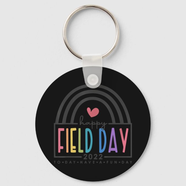 Happy Field Day 2022 rainbow fun day school trips  Keychain (Front)