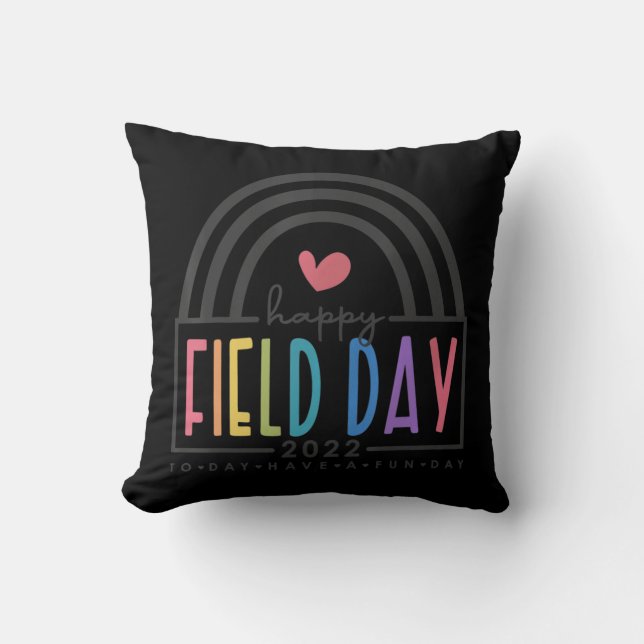 Happy Field Day 2022 rainbow fun day school trips  Throw Pillow (Front)