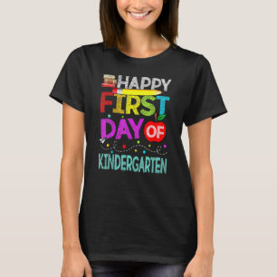 Happy First 1st Day Of Kindergarten Back To School T-Shirt
